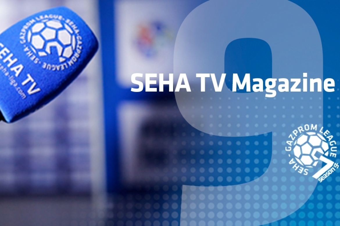 9th SEHA TV Magazine 9th SEHA TV Magazine